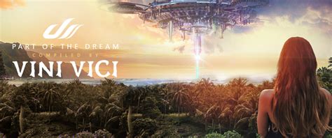 vici_dream|Vini Vici .